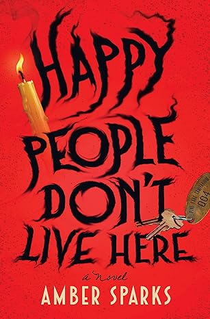 Happy People Don't Live Here